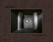 Buy Ann Mandelbaum: Matter