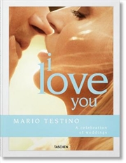 Buy Mario Testino I Love You