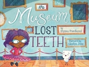 Buy Museum Of Lost Teeth