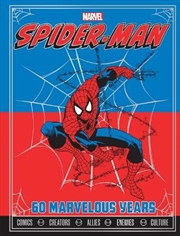 Buy Spider Man: 60 Marvelous Years