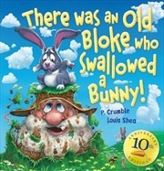 Buy There Was An Old Bloke Who Swallowed A Bunny