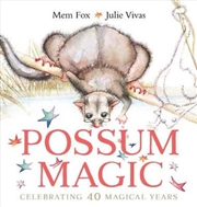 Buy Possum Magic: 40th Anniversary