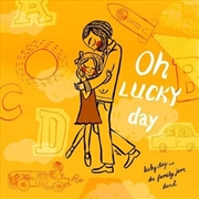 Buy Oh Lucky Day!