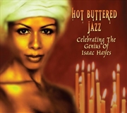 Buy Hot Buttered Jazz- Celebrating The Genius Of Isaac Hayes