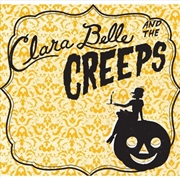 Buy Clara Belle and The Creeps