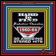 Buy Hard to Find Jukebox Classics 1960-64 30 Amazing Stereo Hits