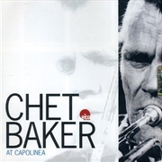 Buy Chet Baker at Capolinea