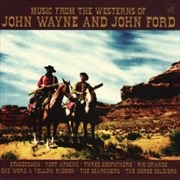 Buy Music From The Westerns Of John Wayne And John Ford