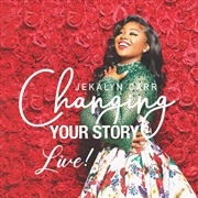 Buy Changing Your Story - Live
