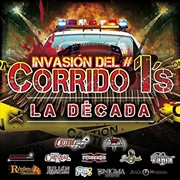 Buy Invasion Del Corrido #1's - La Decada (Various Artists)