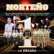 Buy Norteno #1's La Decada (Various Artists)