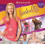 Buy American Girl- Isabelle Dances Into Spotlight / Various