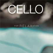 Buy Cello for Relaxation / Various