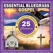 Buy Essential Bluegrass Gospel - 25 Classics / Various