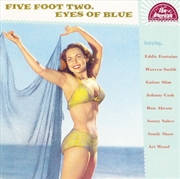 Buy Five Foot Two Eyes Of Blue