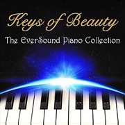 Buy Keys Of Beauty- Eversound Piano Collection