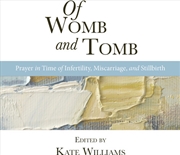 Buy Of Womb & Tomb