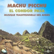 Buy Machu Picchu El Condor Pasa- Musique Des Andes