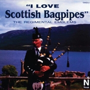 Buy I Love Scottish Bagpipes