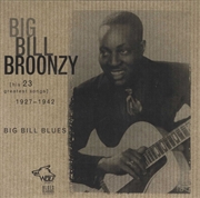 Buy Big Bill Blues- His 23 Greatest Hit Songs 1927-1942