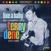 Buy Like A Baby- The Complete Early Terry Dene, 1957-1962