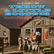 Buy Juke Joint Jump- Throw A Little Boogie - 30 Slices Of Rockin', Boppin', Boogie & Blues / Various