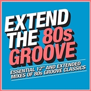 Buy Extend The 80s- Groove / Various