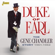 Buy Gene Chandler Story- Duke of Earl 1961-1962