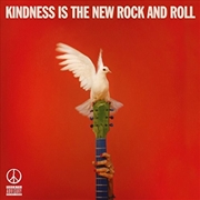 Buy Kindness Is The New Rock & Roll