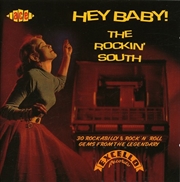 Buy Hey Baby- The Rockin South / Various