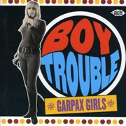 Buy Boy Trouble - Garpax Girls