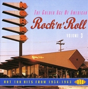 Buy Golden Age of American Rock N Roll 3  Hot 100 Hits From 1954-1963/ Various