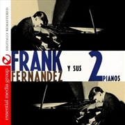 Buy Frank Fernandez y Sus 2 Pianos