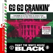 Buy Go Go Crankin- Paint White House Black / Various