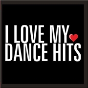 Buy I Love My Dance Hits / Various