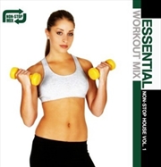 Buy Essential Workout Mix- Non-Stop House 1 / Various