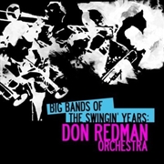 Buy Big Bands Swingin Years- Don Redman