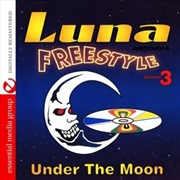 Buy Luna Freestyle 3- Under the Moon / Various