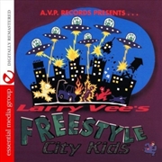 Buy Larry Vee's Freestyle City Kids / Various