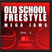 Buy Old School Freestyle Mega Jams 1 / Var