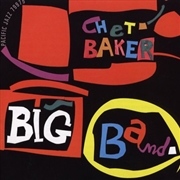 Buy Chet Baker Big Band