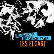 Buy Big Bands of Swingin' Years- Les Elgart