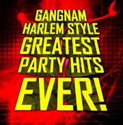 Buy Gangnam Harlem Style- Greatest Party Hits / Various