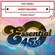 Buy Cry Angel / It's My Fault (digital 45)