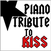 Buy Piano Tribute to Kiss