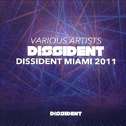 Buy Dissident Miami 2011