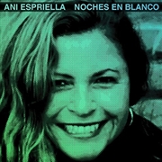 Buy Ani Esprilla Noches en Blanco