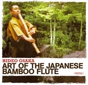 Buy Art of the Japanese Bamboo Flute