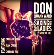 Buy Saxing With The Ladies Of Society Hill