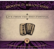 Buy Roots & Branches 5: Live From The 2013